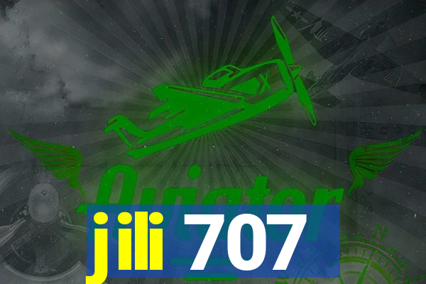 jili 707